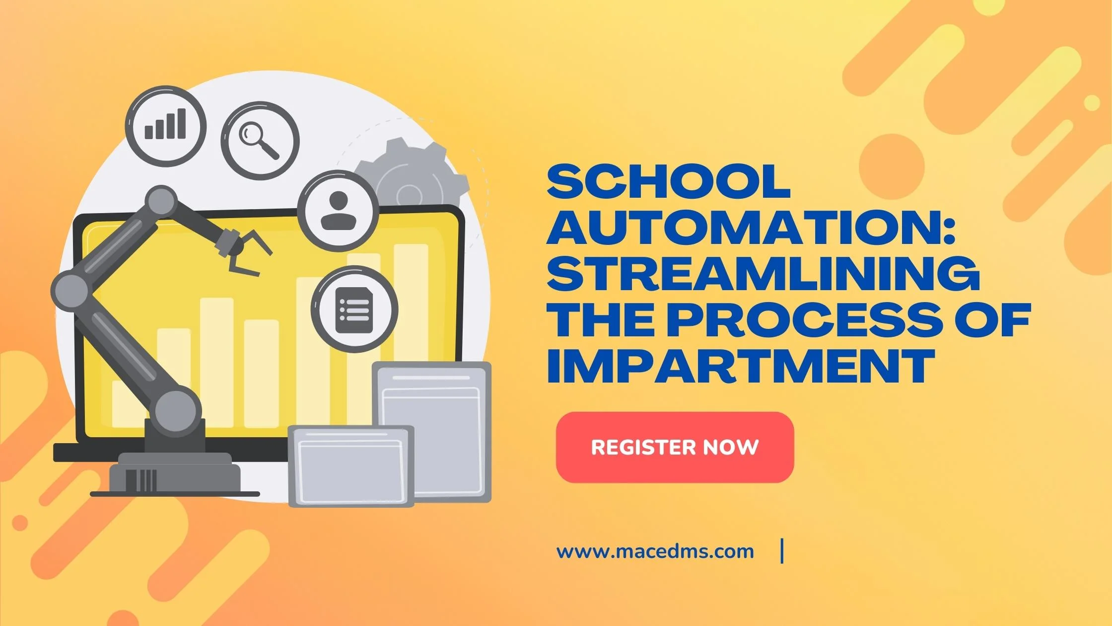 School Automation : Streamlining the process of Impartment